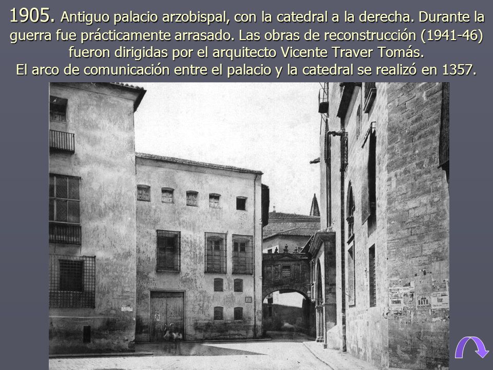 1905. Antiguo palacio arzobispal, con la catedral a la derecha