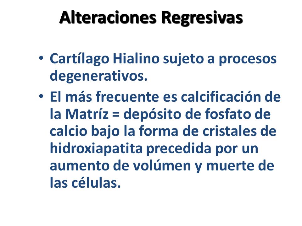 Alteraciones Regresivas