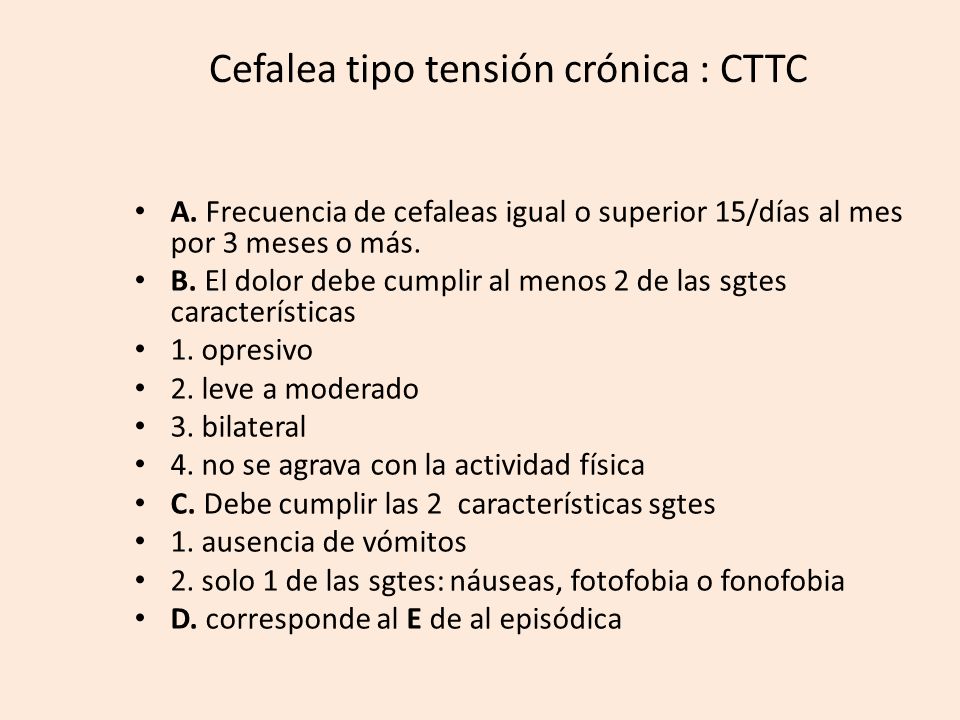 Cefalea tipo tensión crónica : CTTC