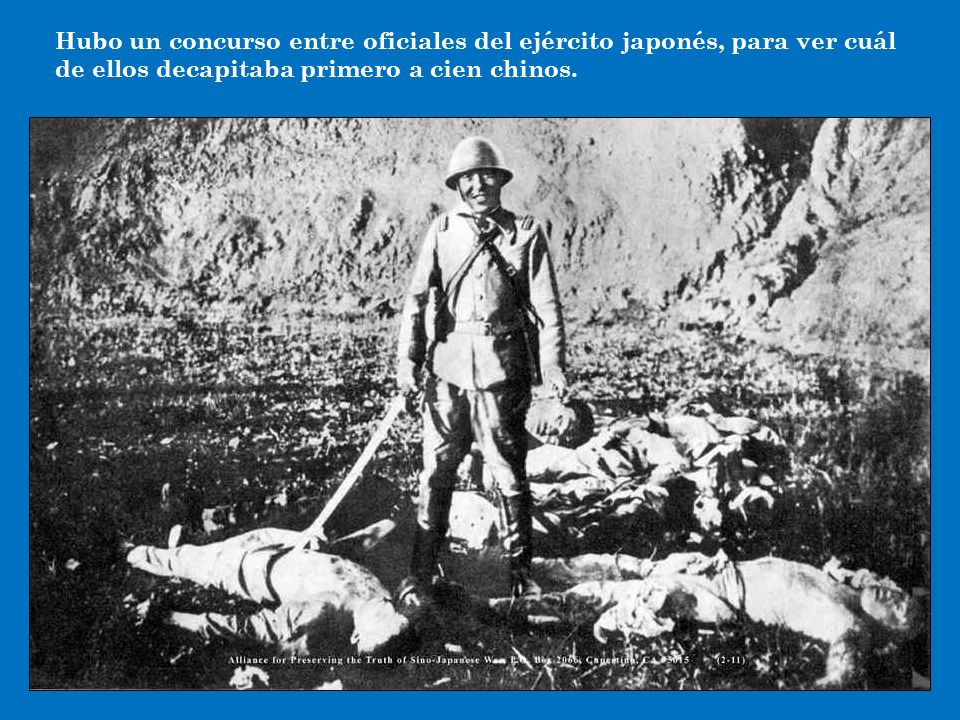 Hubo un concurso entre oficiales del ejército japonés, para ver cuál de ellos decapitaba primero a cien chinos.