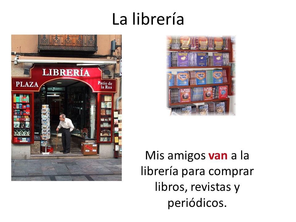 La librería Mis amigos van a la librería para comprar libros, revistas y periódicos.