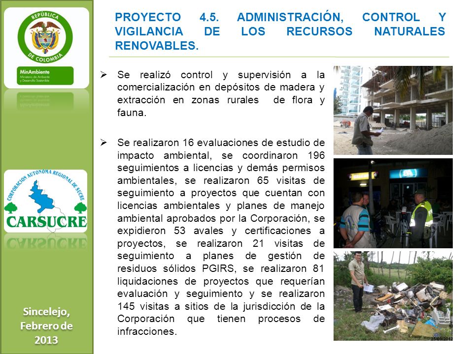 Sincelejo, Febrero de PROYECTO 4.5. ADMINISTRACIÓN, CONTROL Y VIGILANCIA DE LOS RECURSOS NATURALES RENOVABLES.