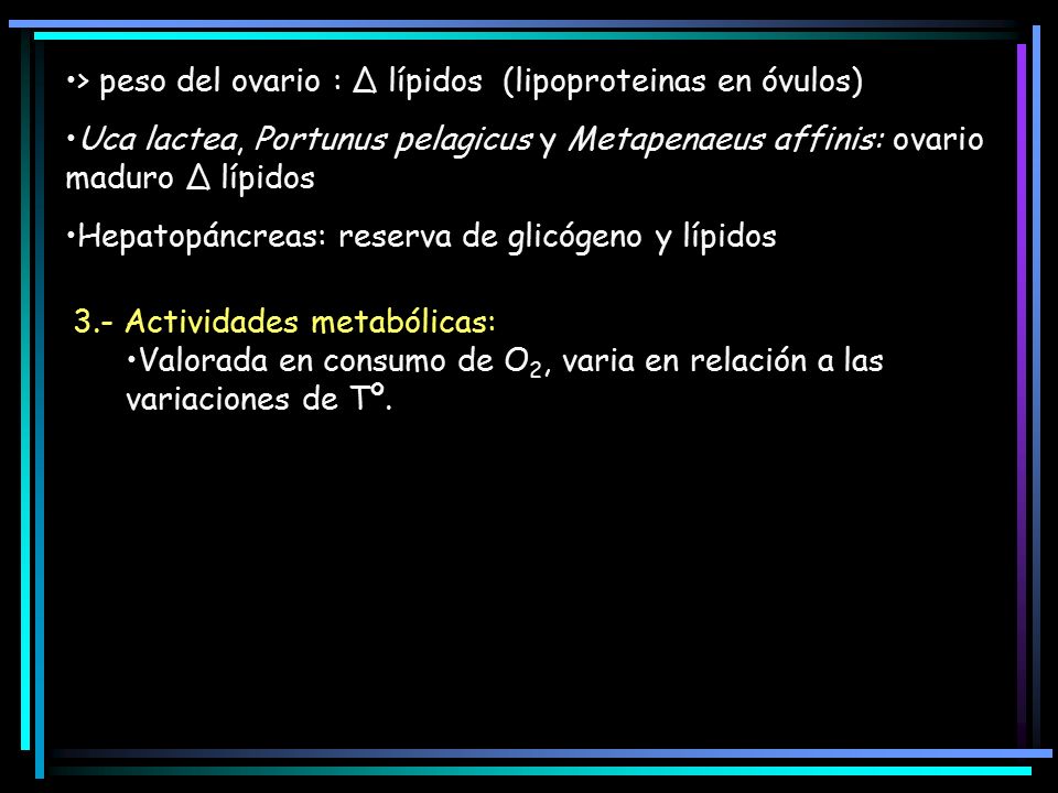 > peso del ovario : Δ lípidos (lipoproteinas en óvulos)