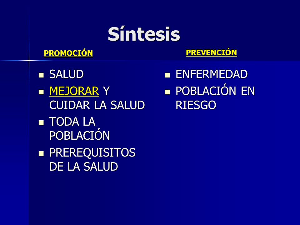 Síntesis SALUD MEJORAR Y CUIDAR LA SALUD TODA LA POBLACIÓN