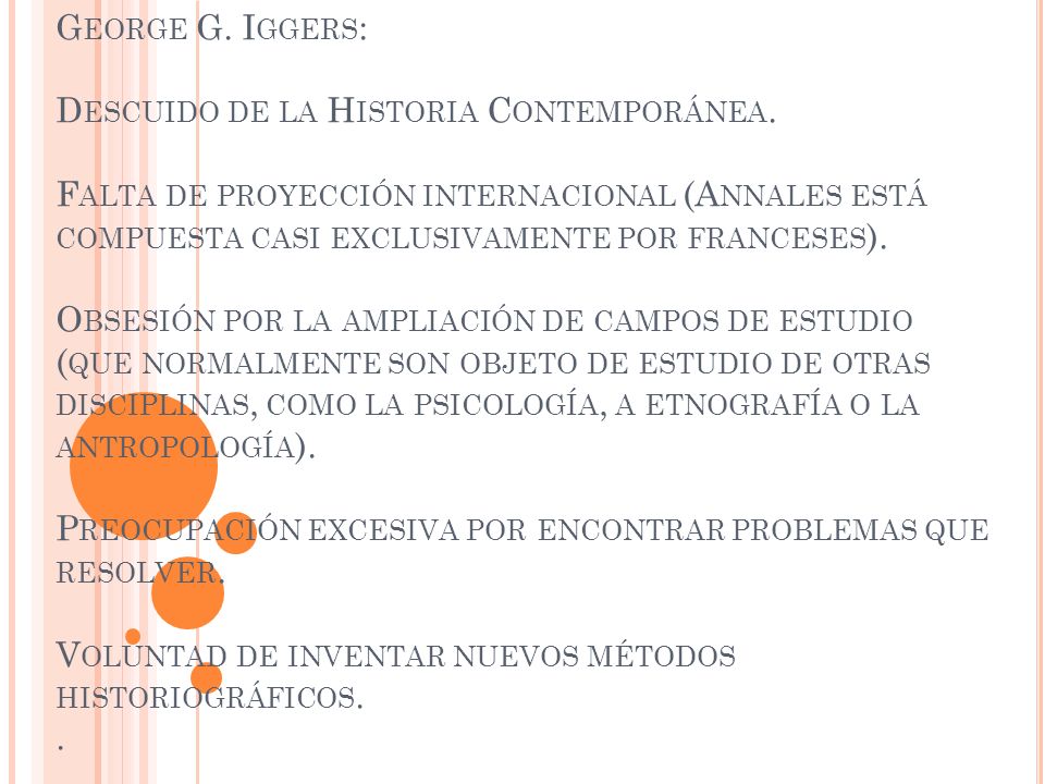 George G. Iggers: Descuido de la Historia Contemporánea