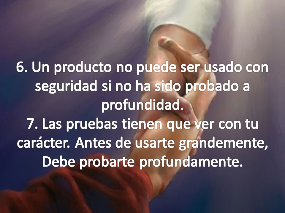 6. Un producto no puede ser usado con
