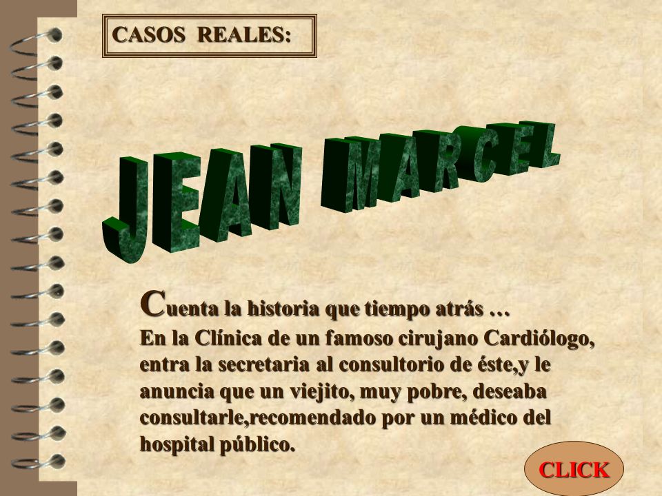 J E A N M A R C E L Cuenta la historia que tiempo atrás …
