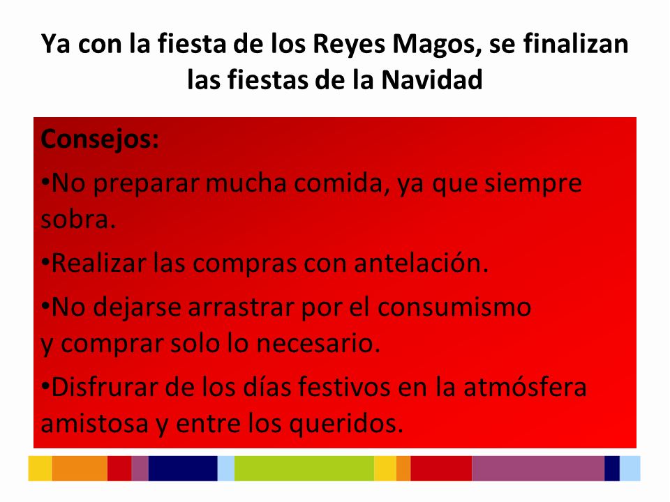 Ya con la fiesta de los Reyes Magos, se finalizan las fiestas de la Navidad