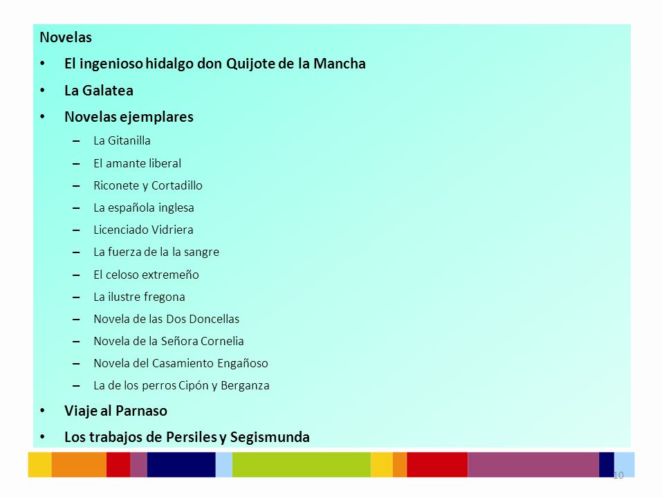 El ingenioso hidalgo don Quijote de la Mancha La Galatea
