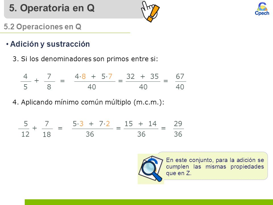 5. Operatoria en Q 5.2 Operaciones en Q Adición y sustracción