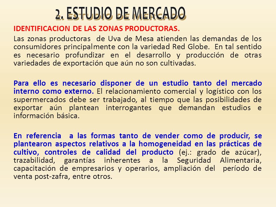 2. ESTUDIO DE MERCADO IDENTIFICACION DE LAS ZONAS PRODUCTORAS.