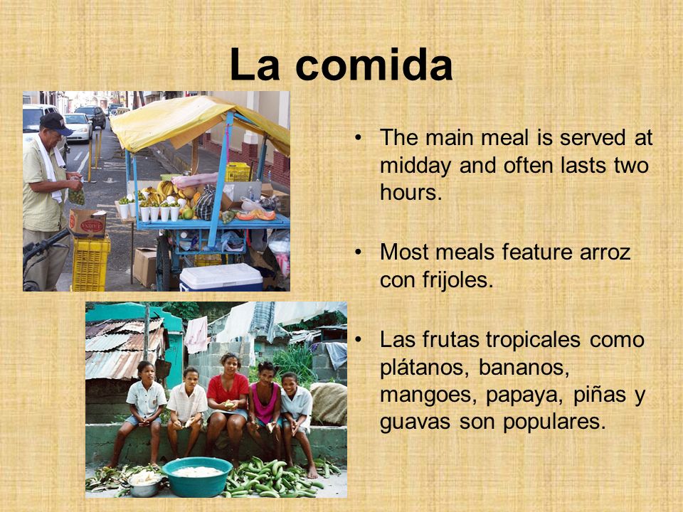La comida The main meal is served at midday and often lasts two hours.