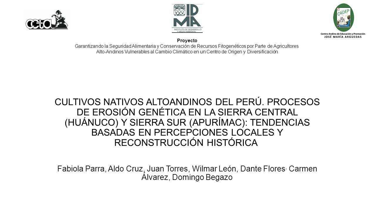 Proyecto Garantizando la Seguridad Alimentaria y Conservación de Recursos Fitogenéticos por Parte de Agricultores.