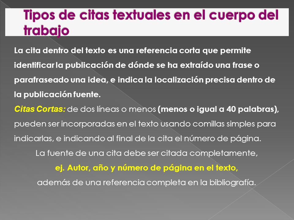Tipos de citas textuales en el cuerpo del trabajo