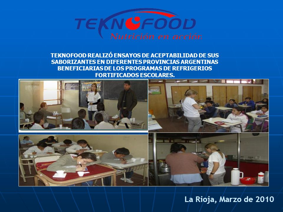 TEKNOFOOD REALIZÓ ENSAYOS DE ACEPTABILIDAD DE SUS SABORIZANTES EN DIFERENTES PROVINCIAS ARGENTINAS BENEFICIARIAS DE LOS PROGRAMAS DE REFRIGERIOS FORTIFICADOS ESCOLARES.