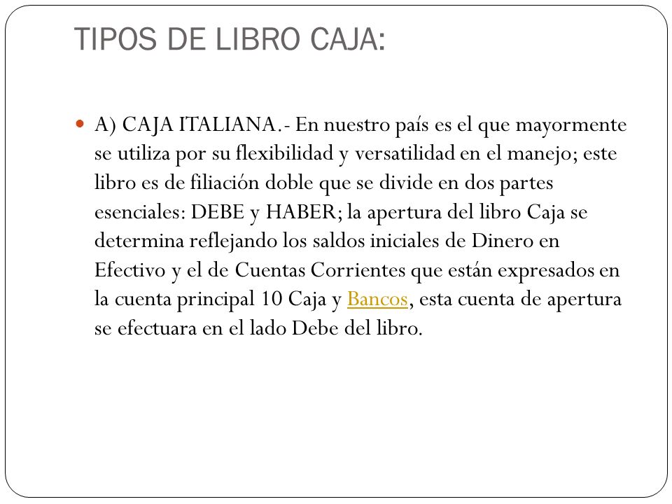 TIPOS DE LIBRO CAJA: