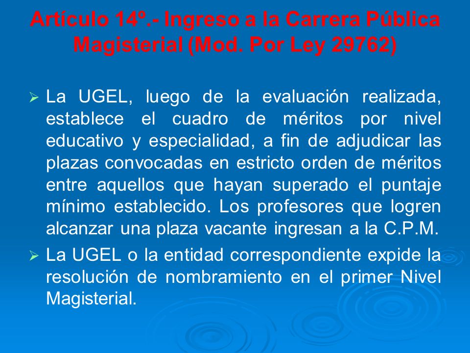 Artículo 14º. - Ingreso a la Carrera Pública Magisterial (Mod