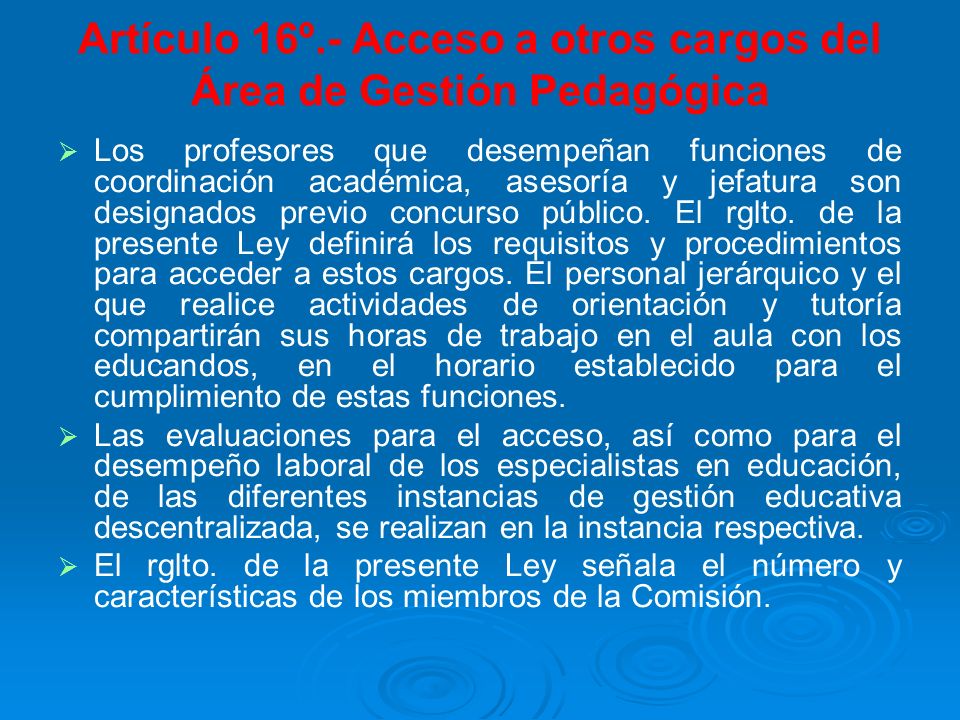 Artículo 16º.- Acceso a otros cargos del Área de Gestión Pedagógica