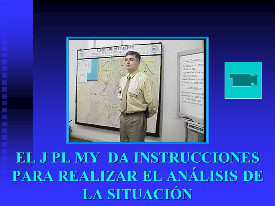 EL J PL MY DA INSTRUCCIONES PARA REALIZAR EL ANÁLISIS DE LA SITUACIÓN