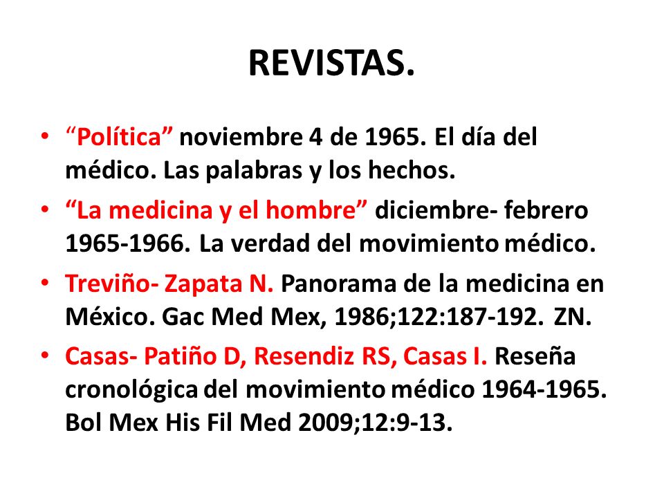 REVISTAS. Política noviembre 4 de El día del médico. Las palabras y los hechos.