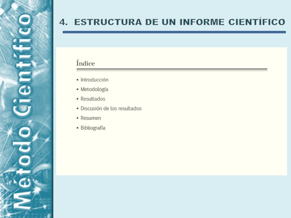 4. ESTRUCTURA DE UN INFORME CIENTÍFICO