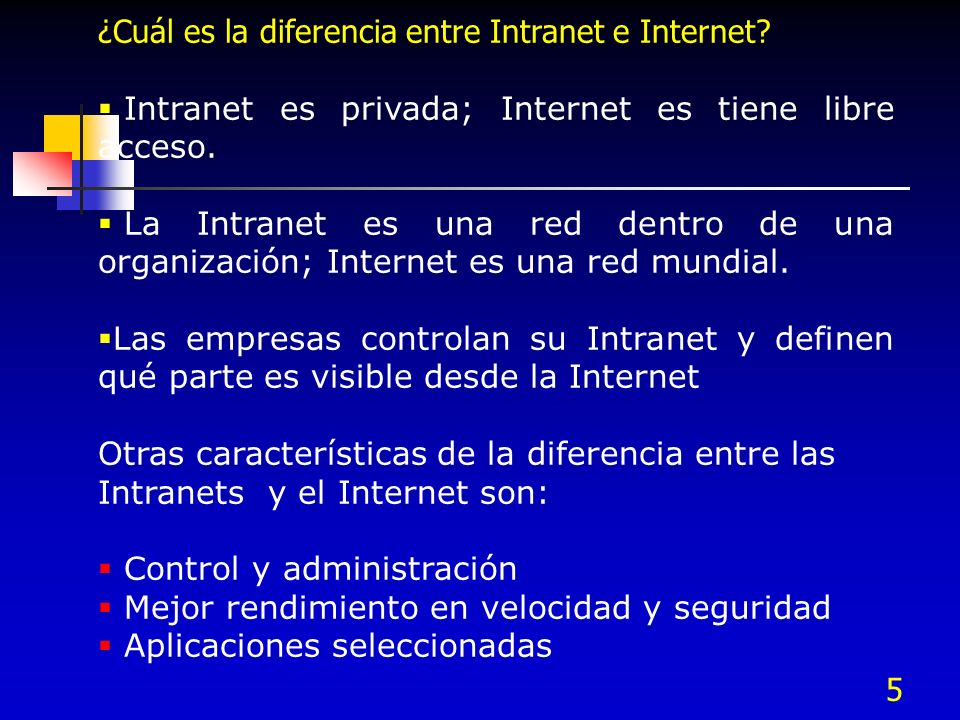 ¿Cuál es la diferencia entre Intranet e Internet