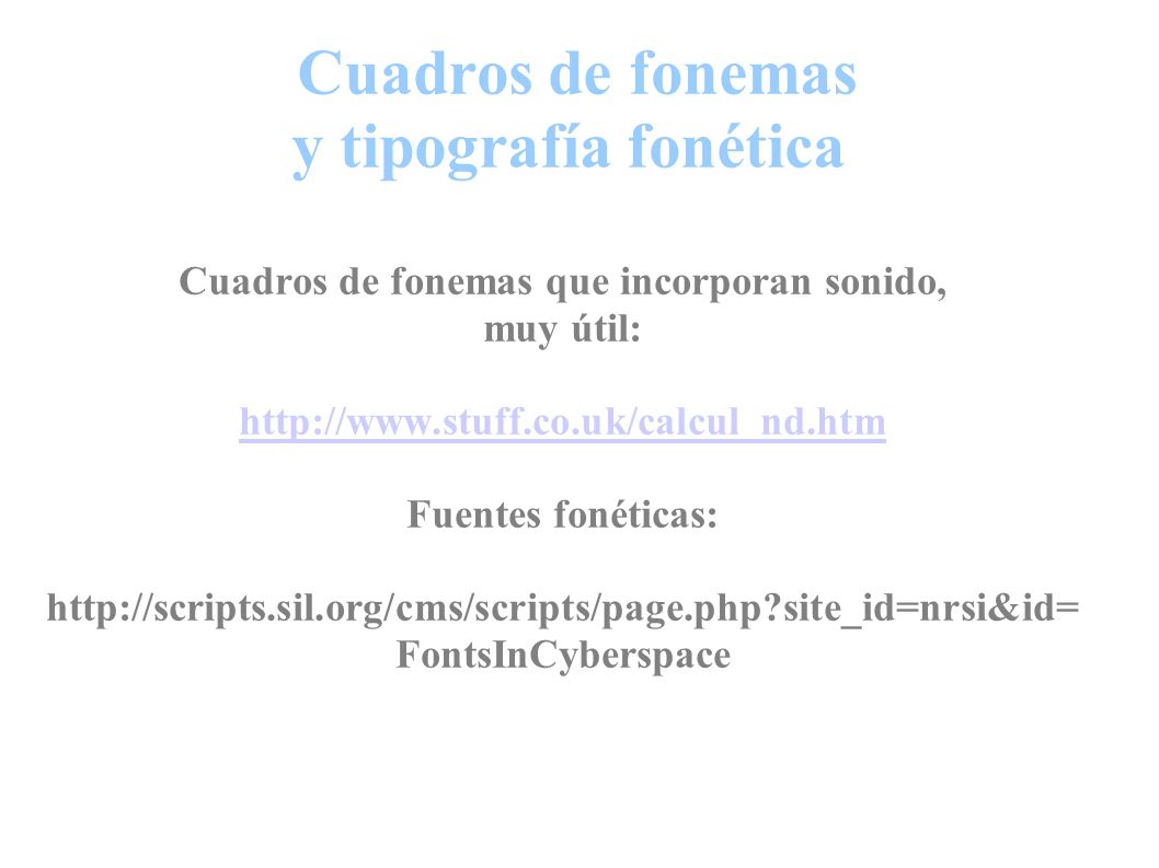 Cuadros de fonemas y tipografía fonética