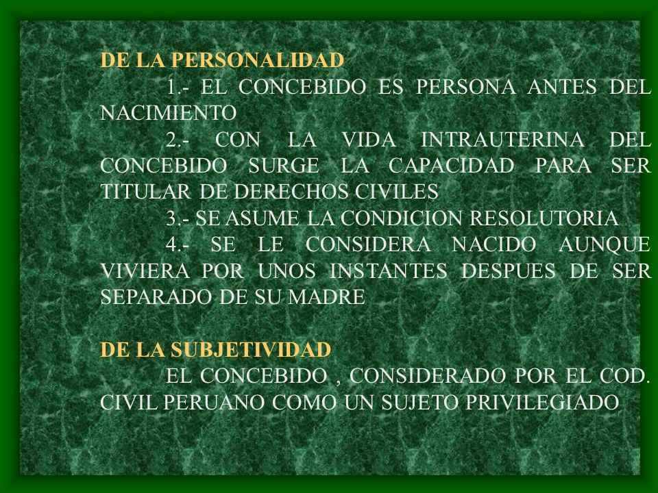 DE LA PERSONALIDAD 1.- EL CONCEBIDO ES PERSONA ANTES DEL NACIMIENTO.