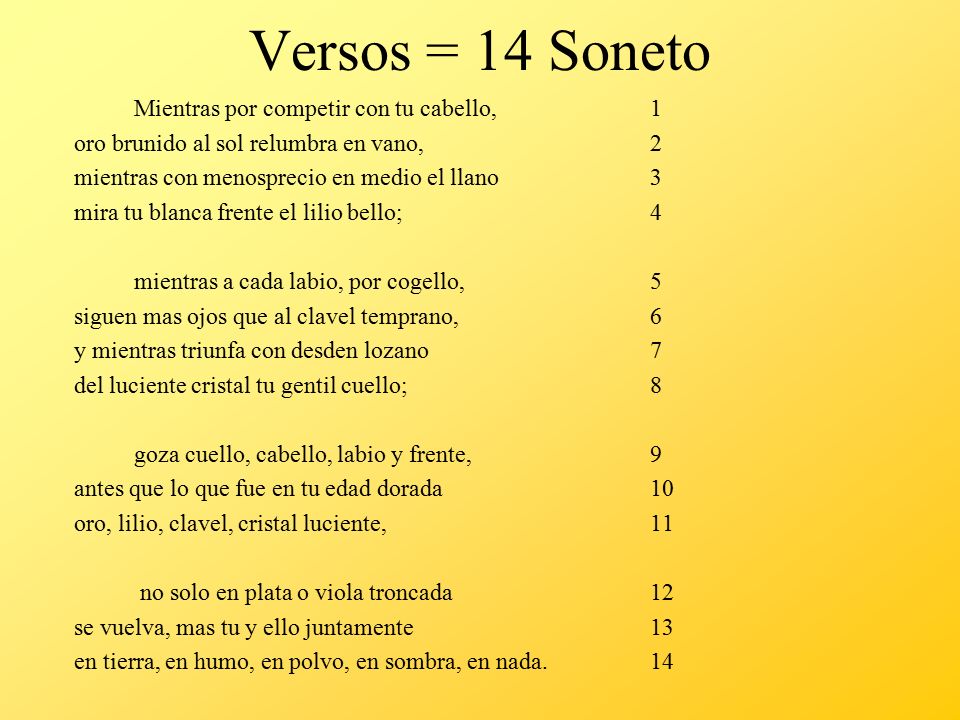 Versos = 14 Soneto Mientras por competir con tu cabello, 1