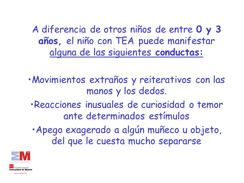 Movimientos extraños y reiterativos con las manos y los dedos.