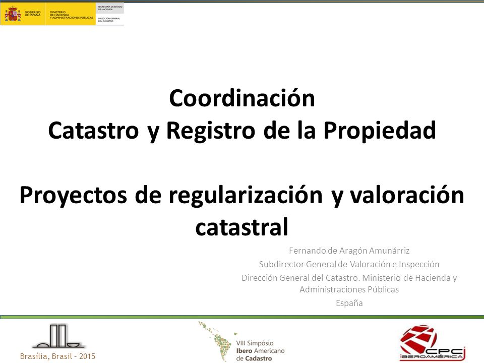 Coordinación Catastro y Registro de la Propiedad Proyectos de regularización y valoración catastral