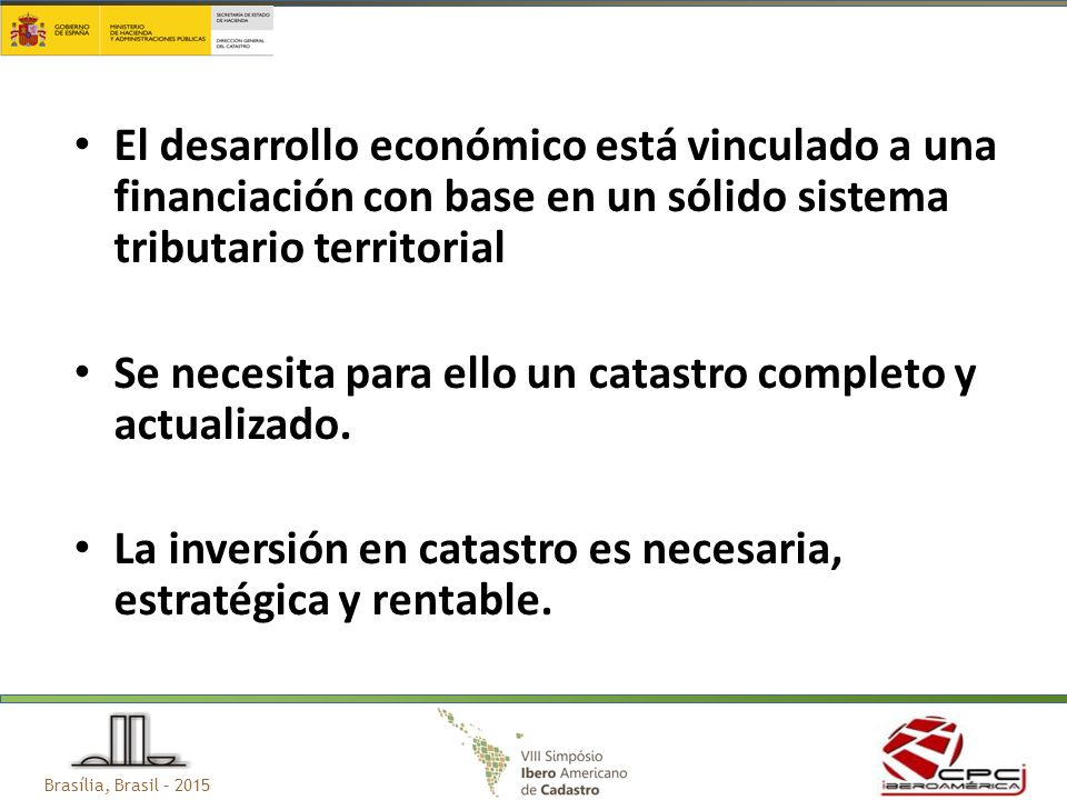 El desarrollo económico está vinculado a una financiación con base en un sólido sistema tributario territorial