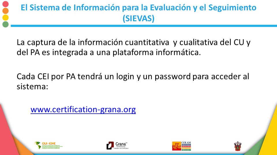 El Sistema de Información para la Evaluación y el Seguimiento (SIEVAS)
