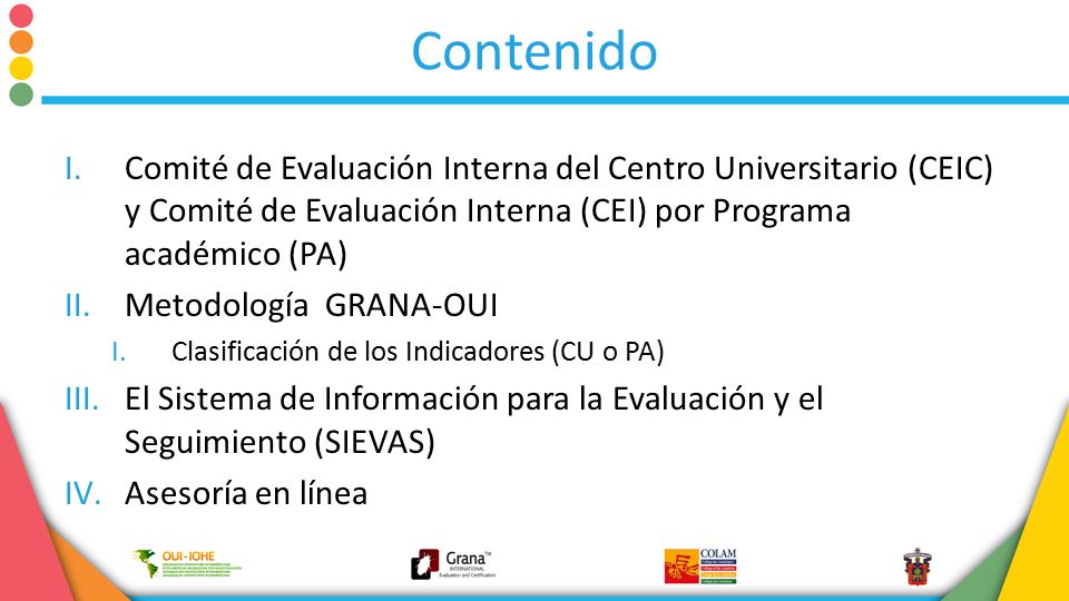 Contenido Comité de Evaluación Interna del Centro Universitario (CEIC) y Comité de Evaluación Interna (CEI) por Programa académico (PA)