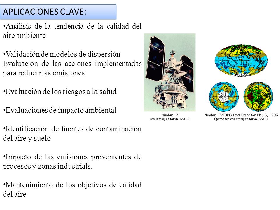 APLICACIONES CLAVE: Análisis de la tendencia de la calidad del aire ambiente. Validación de modelos de dispersión.