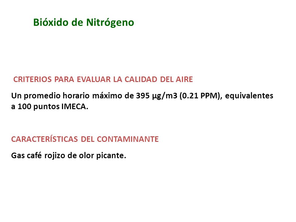 Bióxido de Nitrógeno CRITERIOS PARA EVALUAR LA CALIDAD DEL AIRE