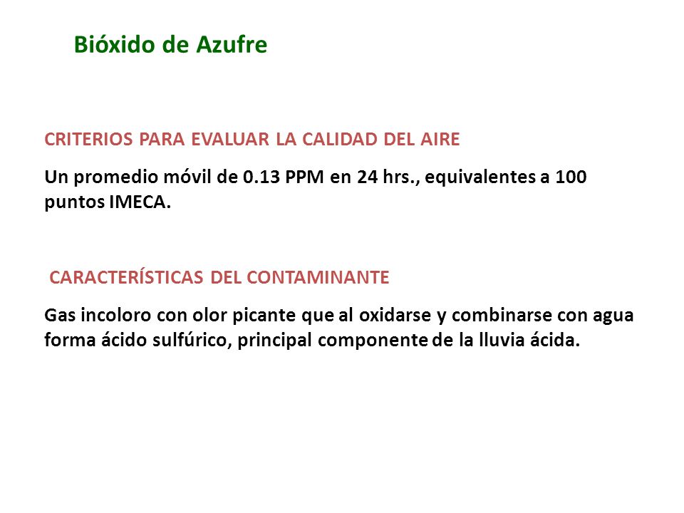 Bióxido de Azufre CRITERIOS PARA EVALUAR LA CALIDAD DEL AIRE