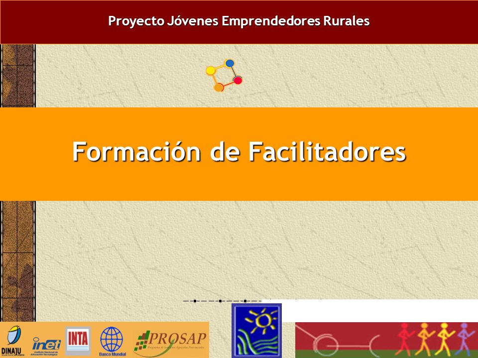 Proyecto Jóvenes Emprendedores Rurales Formación de Facilitadores