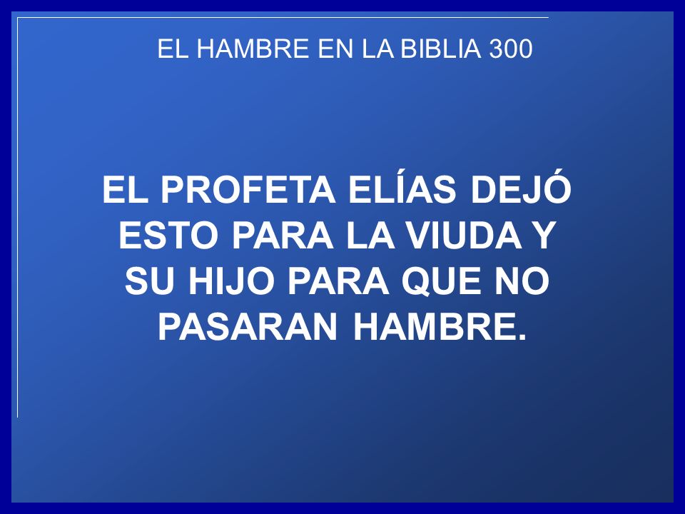 EL PROFETA ELÍAS DEJÓ ESTO PARA LA VIUDA Y SU HIJO PARA QUE NO