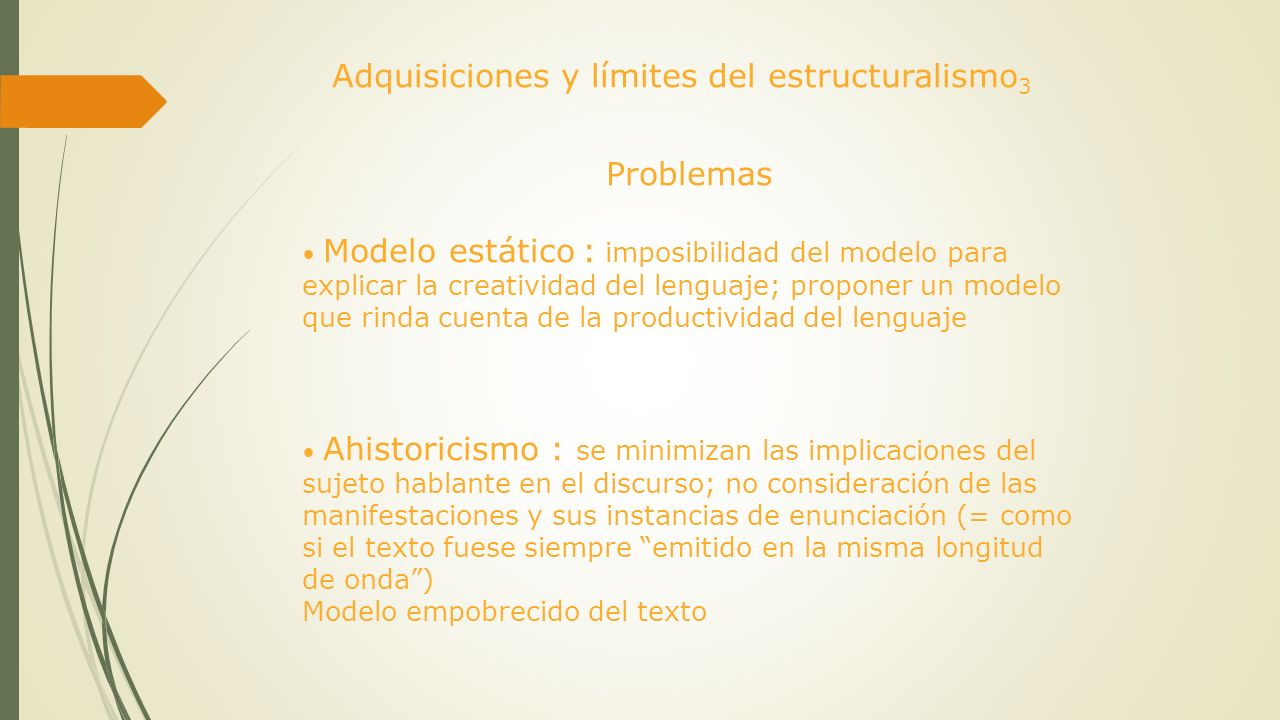 Adquisiciones y límites del estructuralismo3