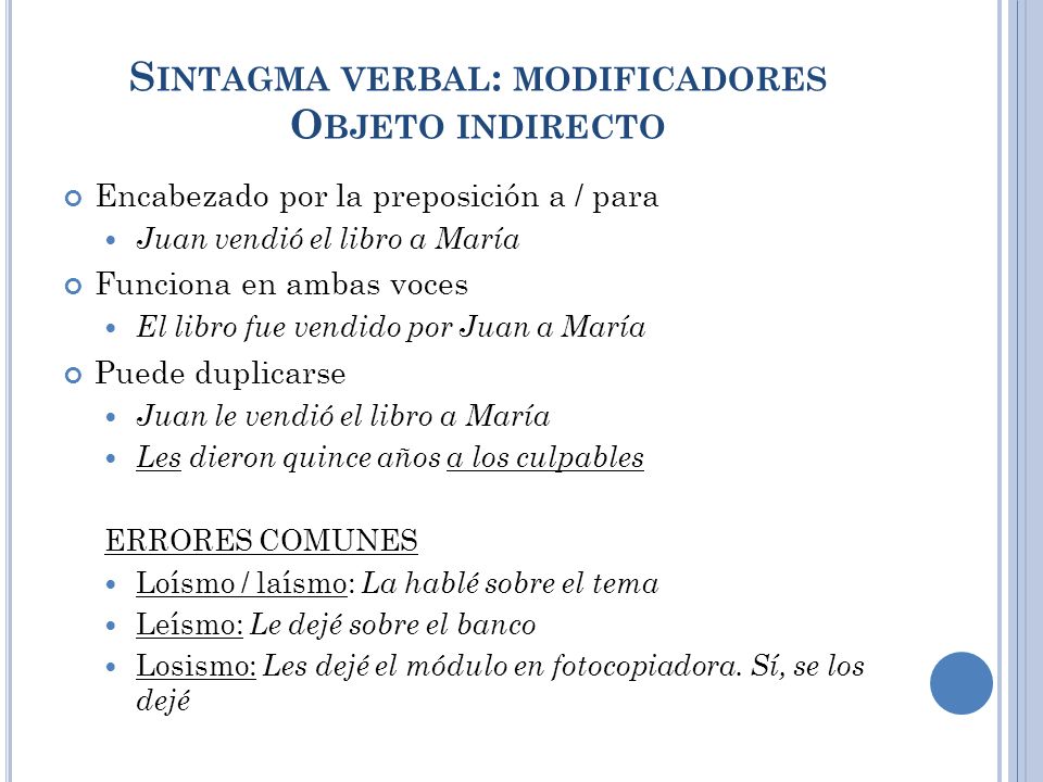 Sintagma verbal: modificadores Objeto indirecto