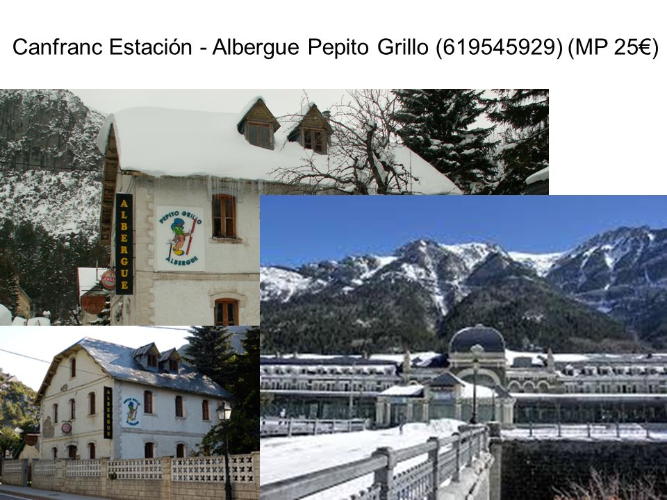 Canfranc Estación - Albergue Pepito Grillo ( ) (MP 25€)