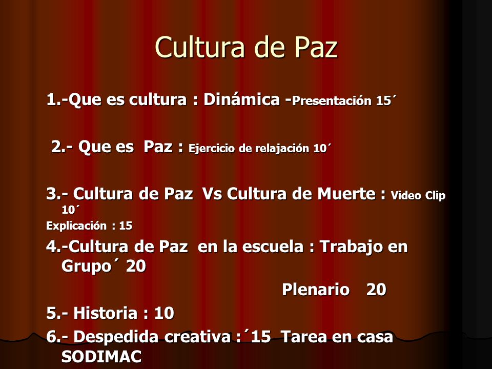 Cultura de Paz 1.-Que es cultura : Dinámica -Presentación 15´