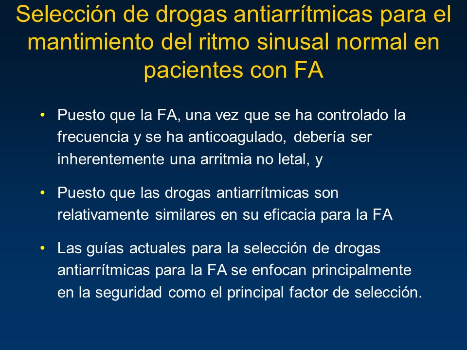 Selección de drogas antiarrítmicas para el mantimiento del ritmo sinusal normal en pacientes con FA