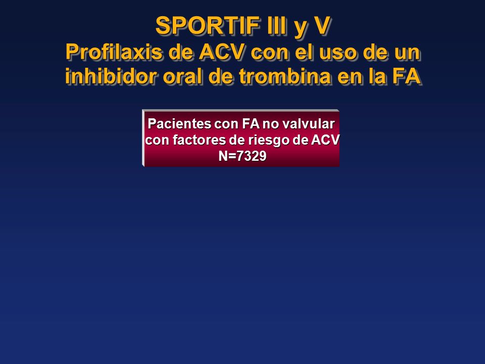 Pacientes con FA no valvular con factores de riesgo de ACV