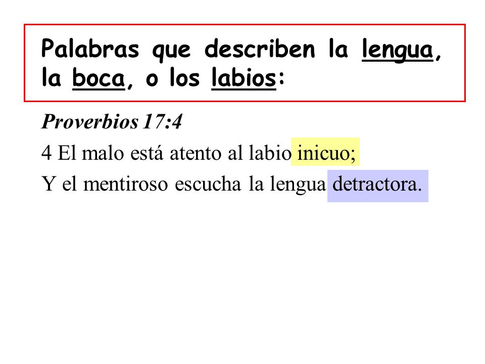 Palabras que describen la lengua, la boca, o los labios: