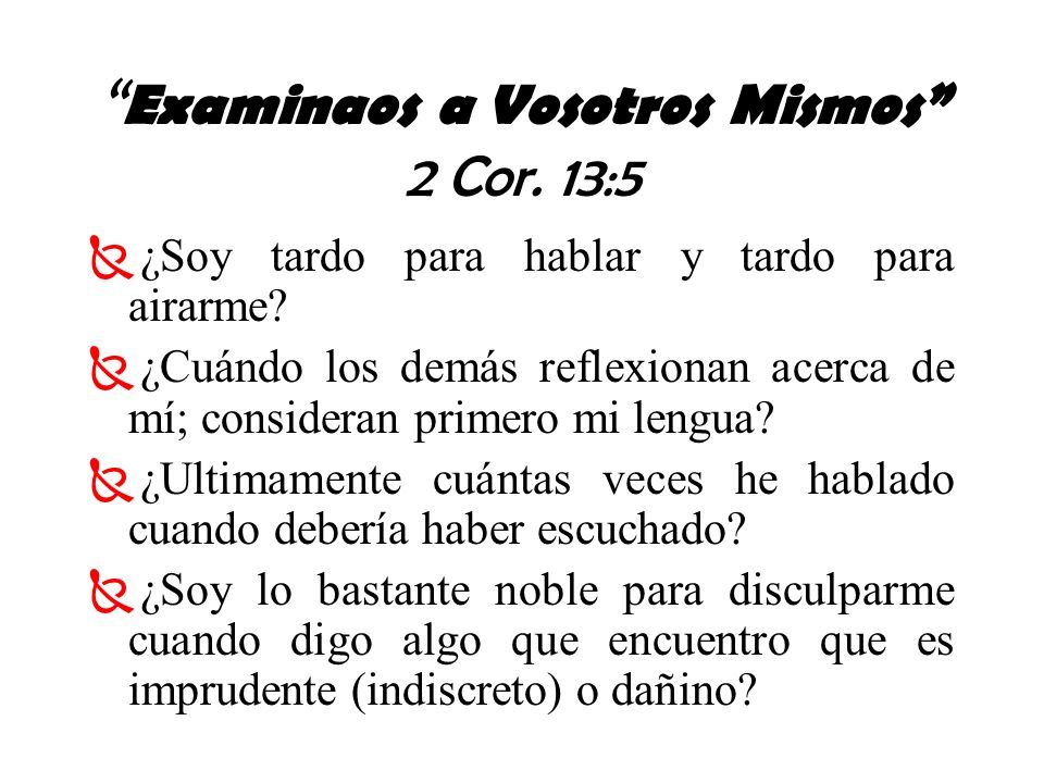 Examinaos a Vosotros Mismos 2 Cor. 13:5