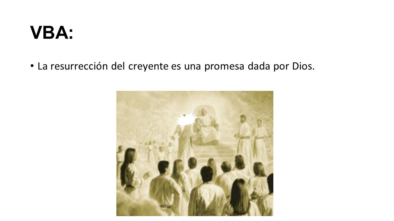 VBA: La resurrección del creyente es una promesa dada por Dios.