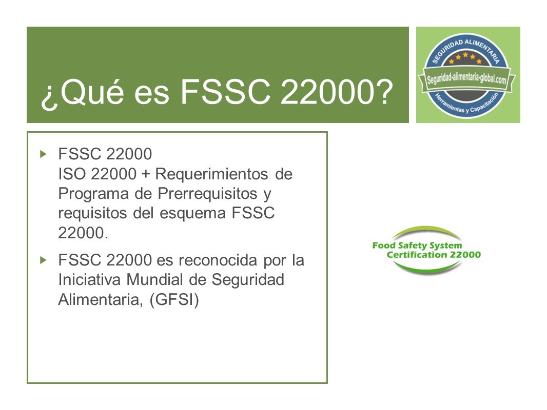 ¿Qué es FSSC FSSC ISO Requerimientos de Programa de Prerrequisitos y requisitos del esquema FSSC