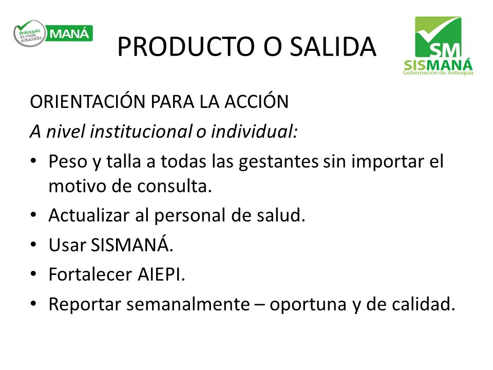 PRODUCTO O SALIDA ORIENTACIÓN PARA LA ACCIÓN